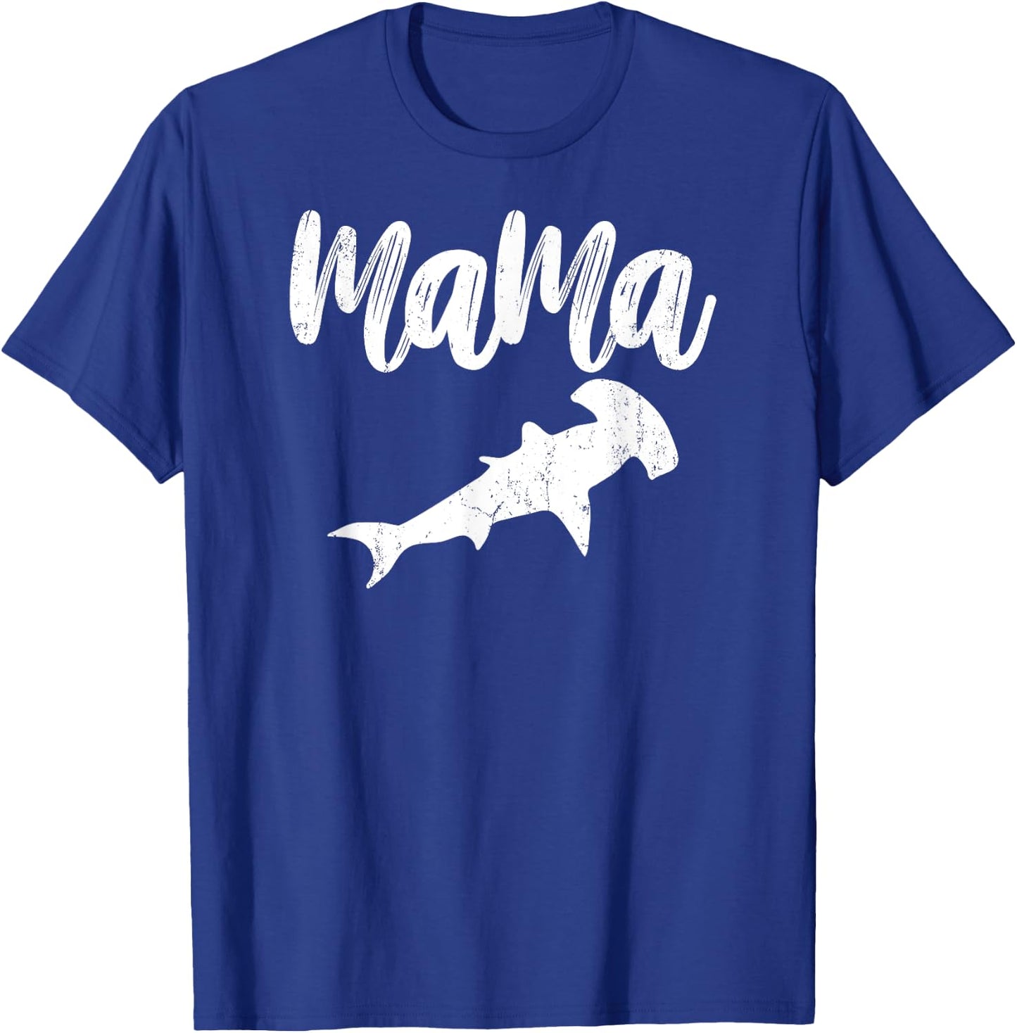Mama HAMMERHEAD SHARK Vintage Gift Ideas for Mother T-Shirt - T-Shirt | Royal