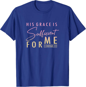 2 Corinthians 12:9 - Christian and Men T-Shirt - T-Shirt | Royal