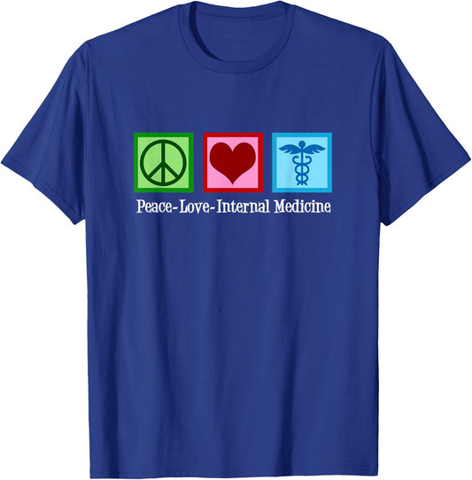 Peace Love Internal Medicine Doctor T-Shirt - T-Shirt | Royal