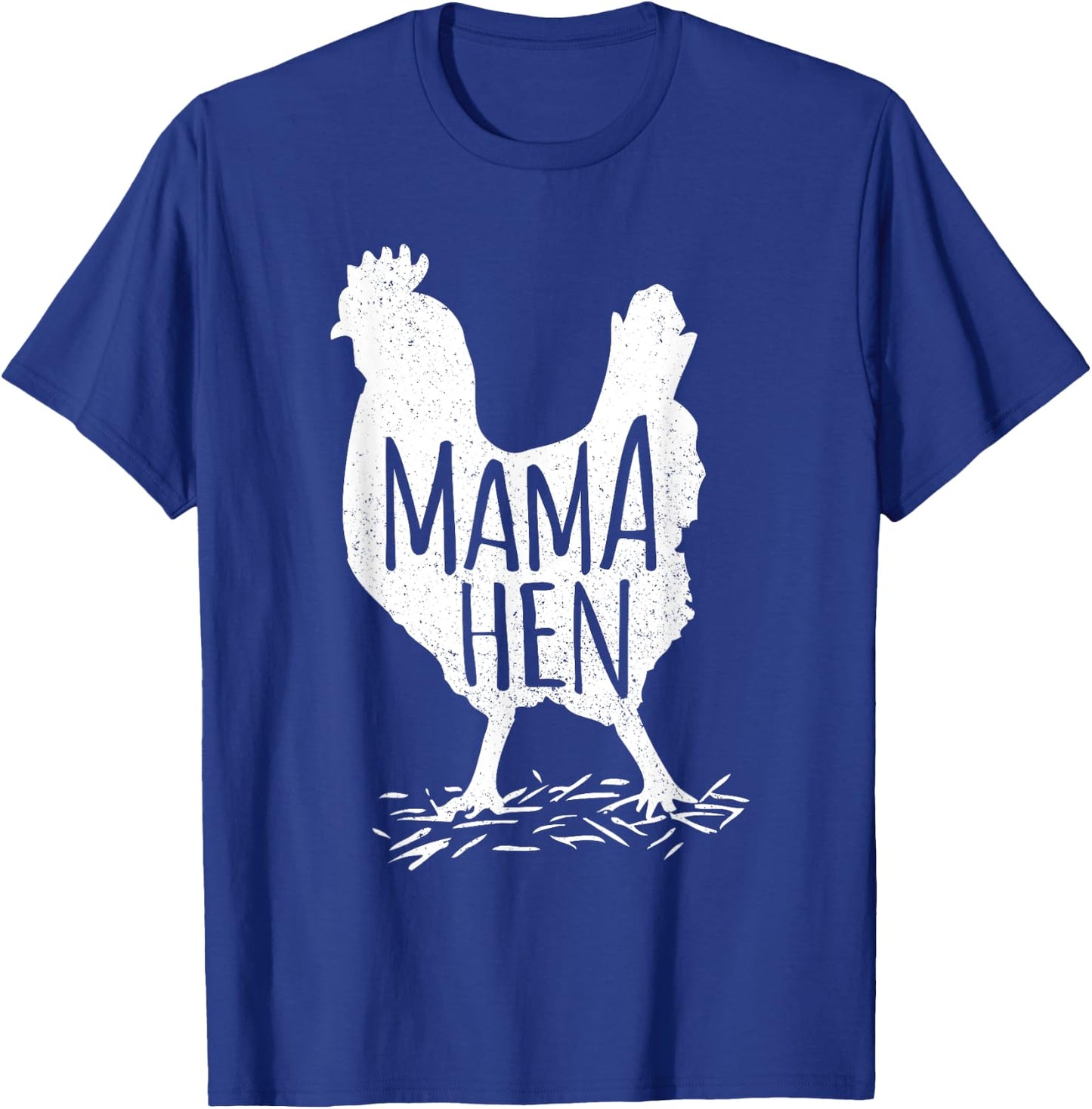 Funny Mother's Day Mama Hen Chicken Gift Mom Farm Shirt T-Shirt - T-Shirt | Royal
