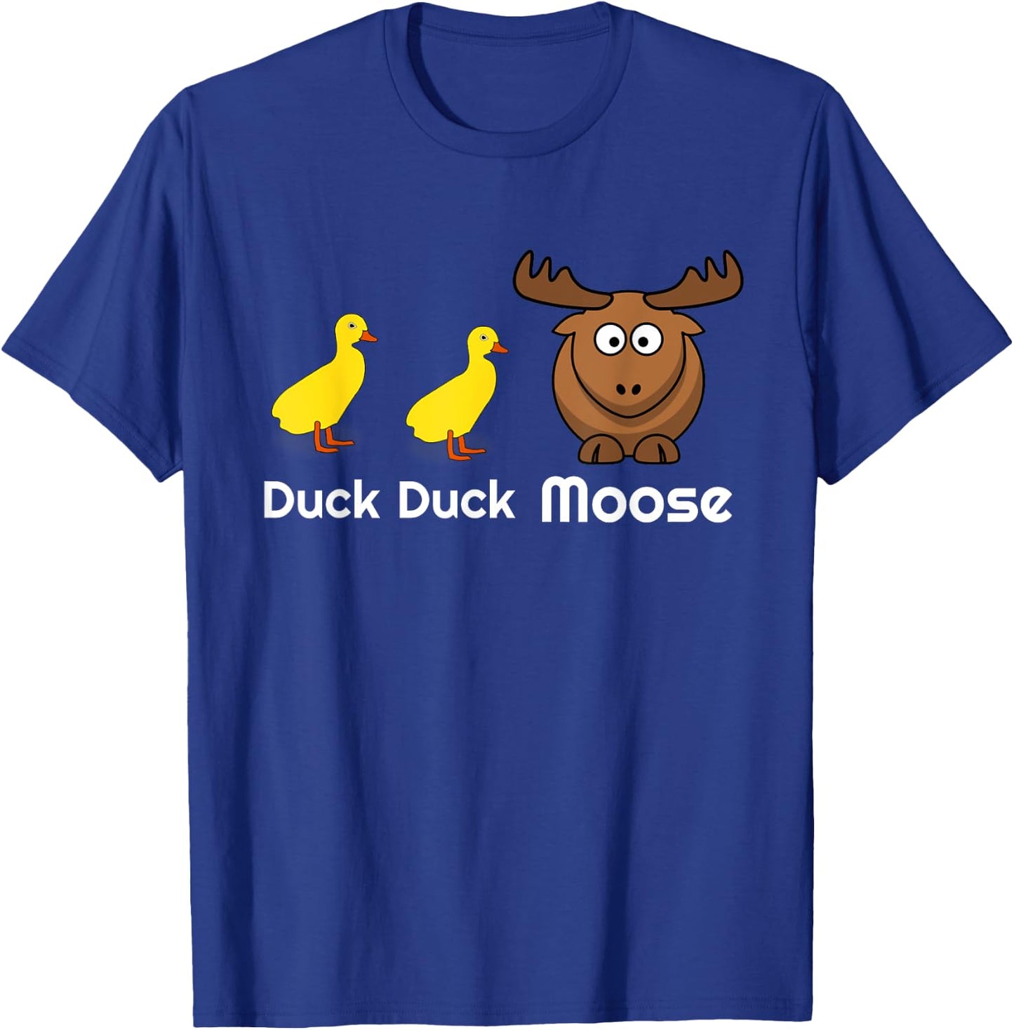 Duck Duck Moose Pun Hunting Animal Kids Toddlers Clothes T-Shirt - T-Shirt | Royal