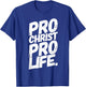 Abortion Pro Life March Christ T-Shirt - T-Shirt | Royal