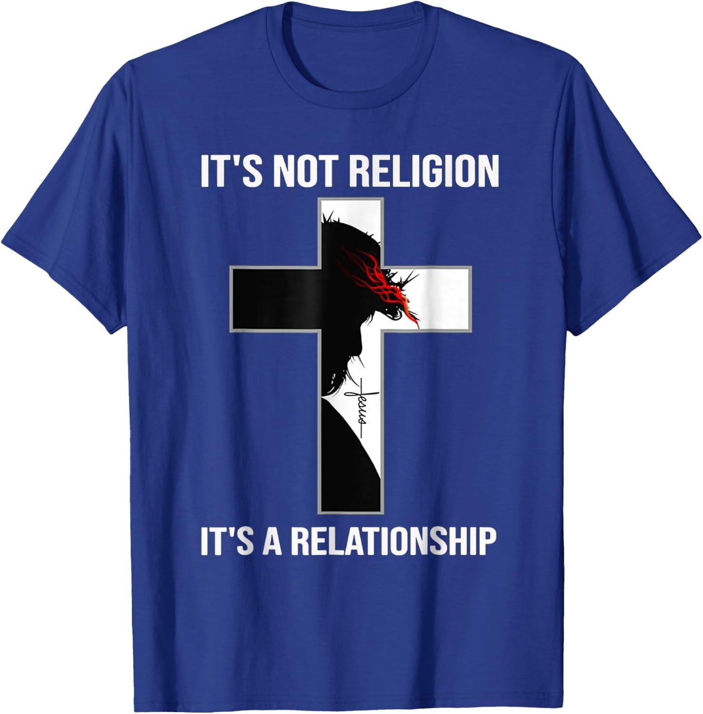 I'ts Not A Religion, It's A Personal Relationship T-Shirt - T-Shirt | Royal