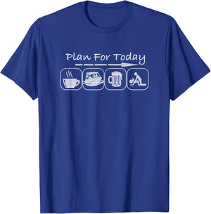 Plan for Today Coffee Boat Beer Sex for Boater Boat T-Shirt - T-Shirt | Royal