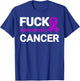 Fuck Cancer - Fuck Pancreatic Cancer Awareness T-Shirt - T-Shirt | Royal