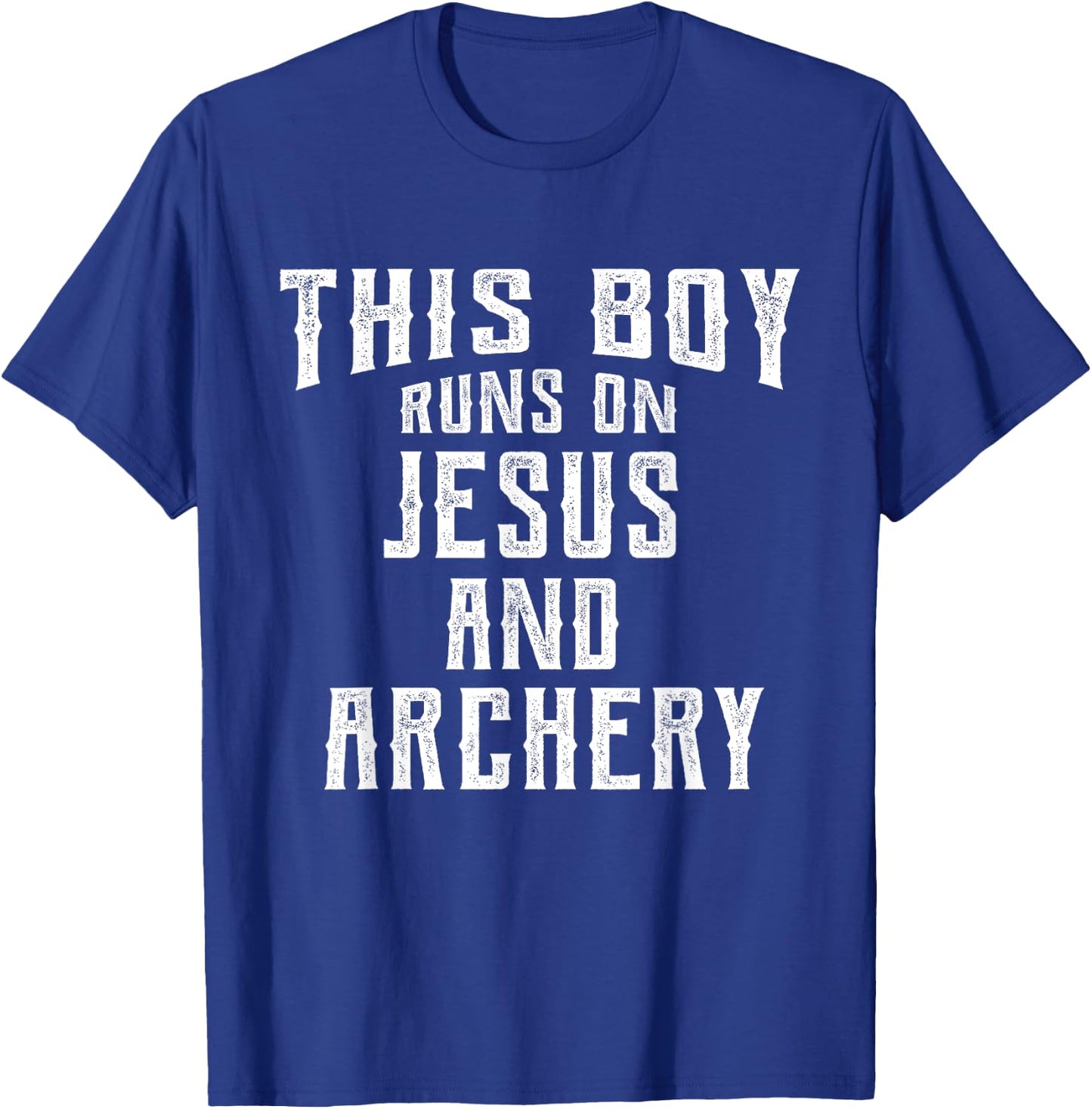 This Boy Runs On Jesus And Archery Christian Gift T-Shirt - T-Shirt | Royal