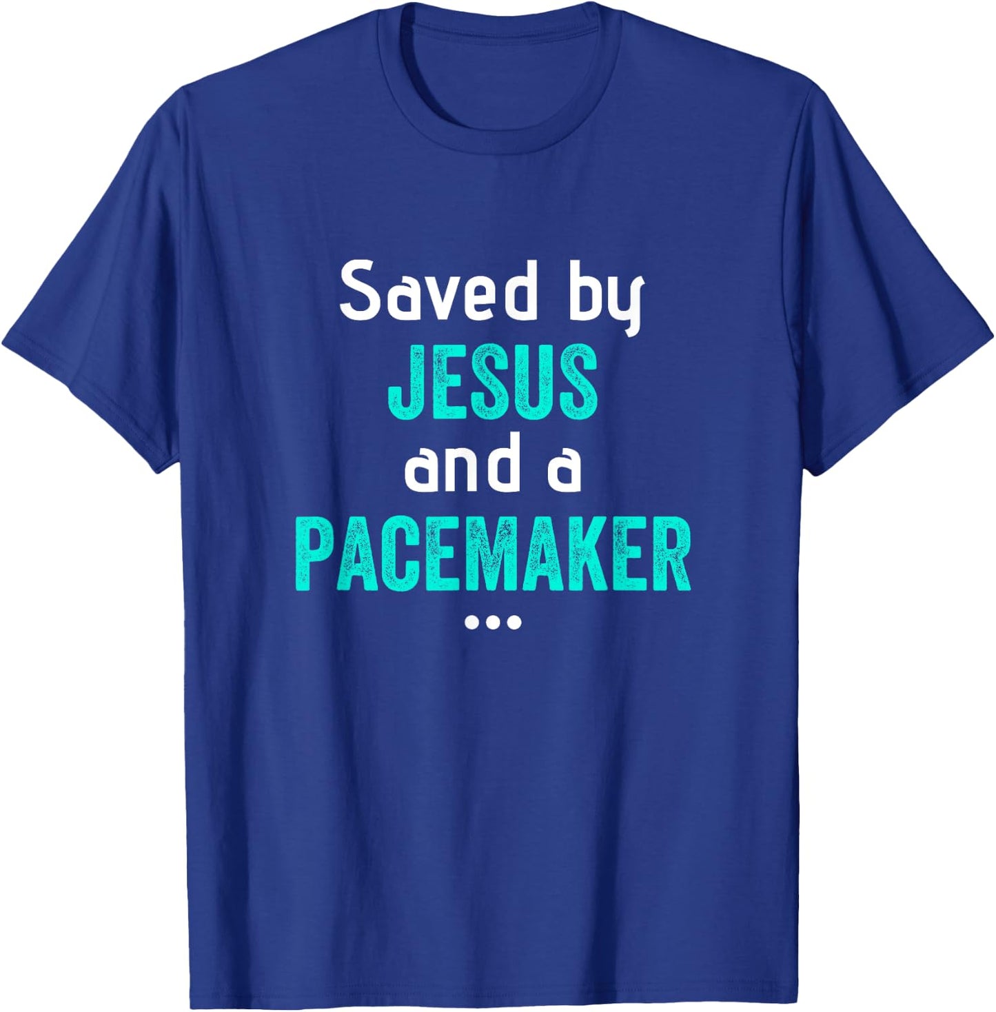 Funny Cardiac Pacemaker Shirt Implant Surgery Christian T-Shirt - T-Shirt | Royal