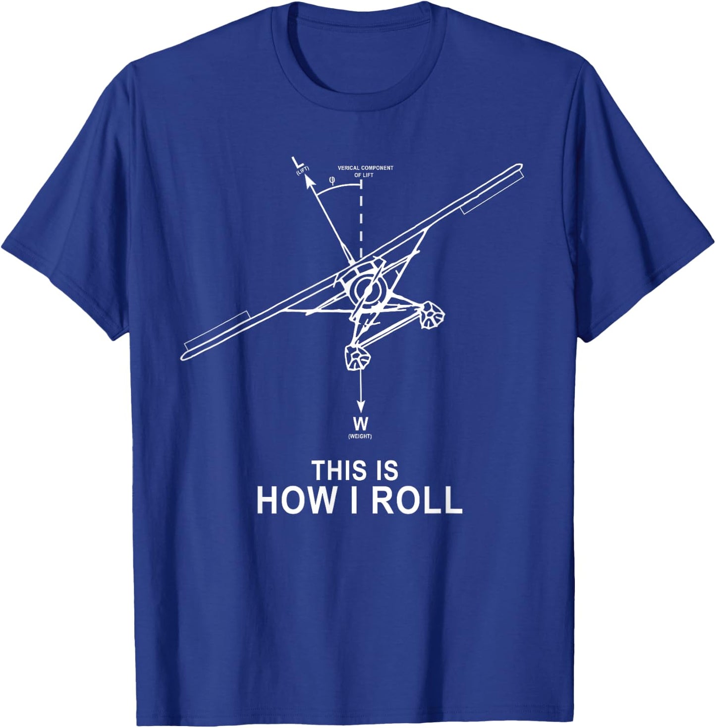 How I Roll Beaver Floatplane Lift Funny Flight Pilot T-Shirt - T-Shirt | Royal