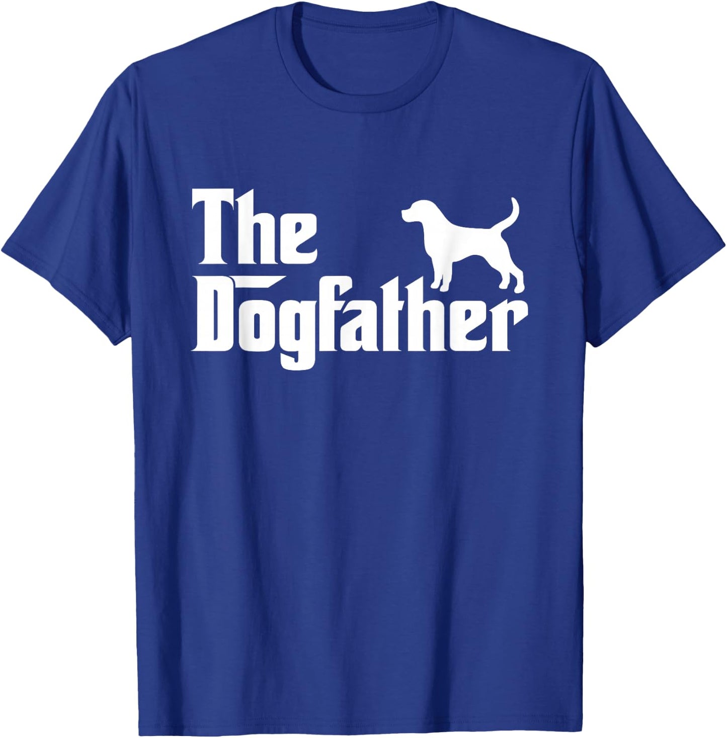 The Dogfather Shirt Labrador Beagle Dog Dad Father Gift Men Women Kids T-Shirt - T-Shirt | Royal