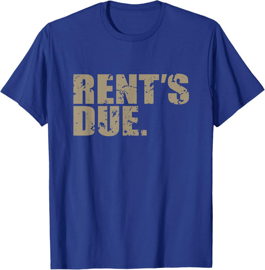 Rent's Due work hard bodybuilder weightlifting distressed T-Shirt - T-Shirt | Royal