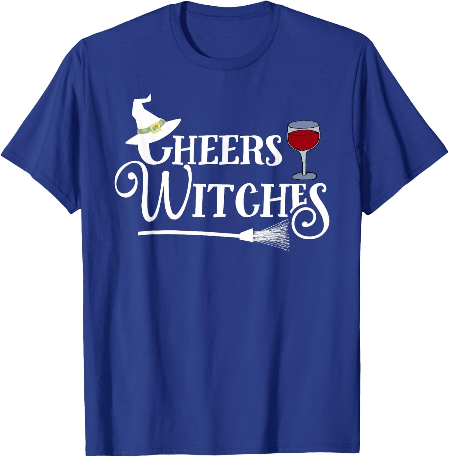 Cheers Witches! - Fun Witch Halloween Shirt T-Shirt - T-Shirt | Royal