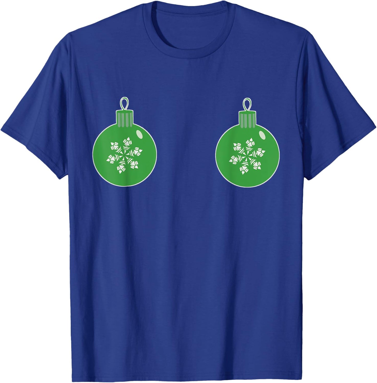Christmas Ornament Boobs Green| Funny Sexy Holiday Shirt T-Shirt - T-Shirt | Royal