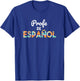 Spanish Teacher - Profe de Espanol Shirt - Latin Women T-Shirt - T-Shirt | Royal