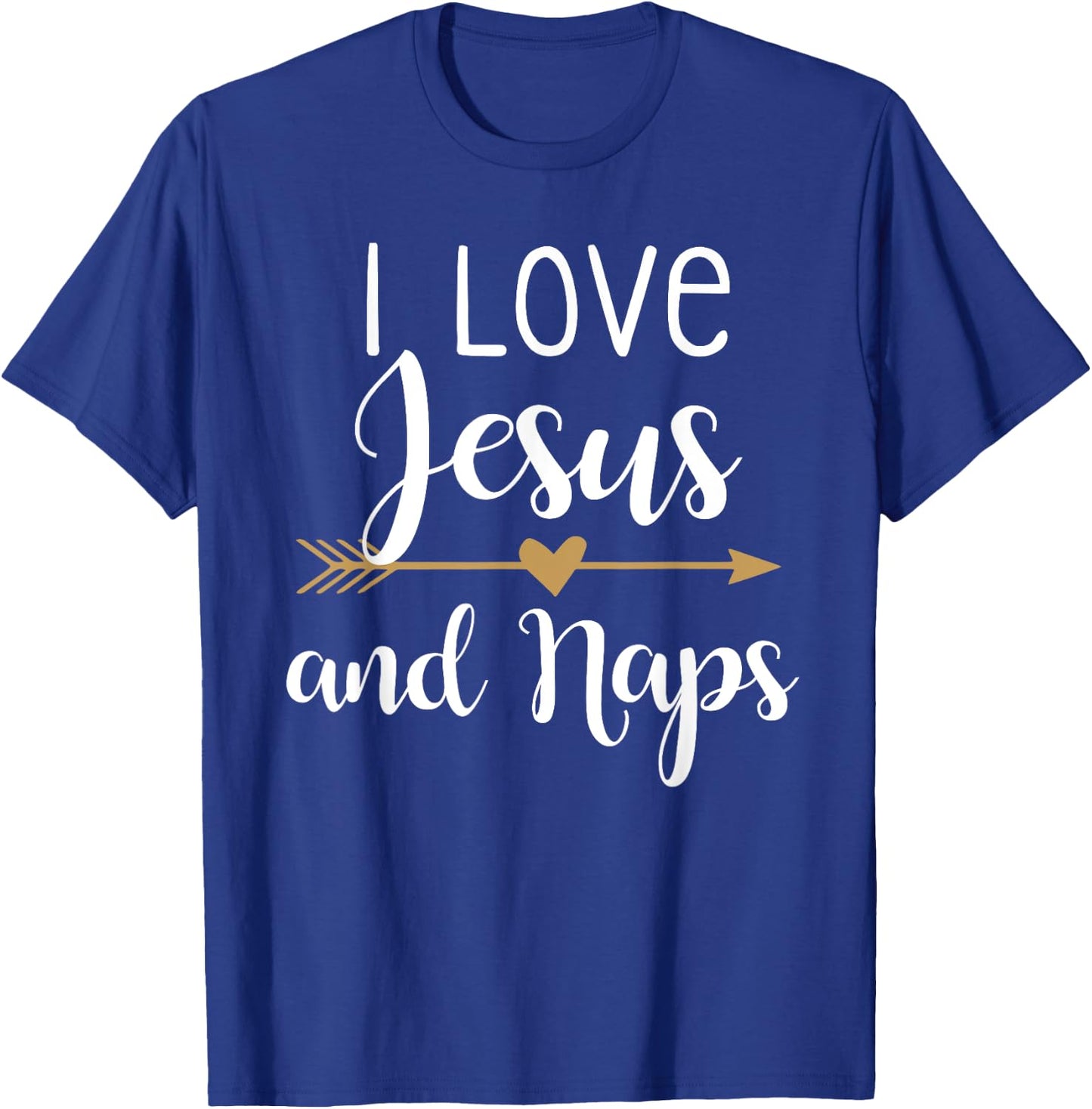 I Love Jesus And Naps T-Shirt - T-Shirt | Royal