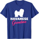 Havanese Grandma T-Shirt - T-Shirt | Royal