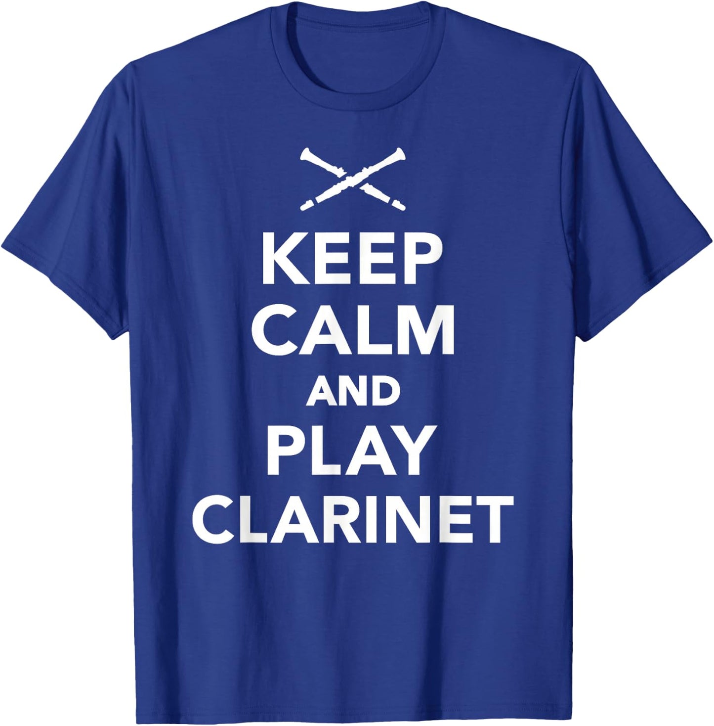 Keep Calm Clarinet T-Shirt - T-Shirt | Royal