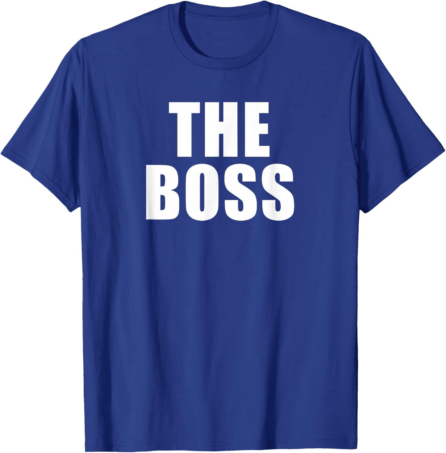 The Boss: I Am The Boss T-Shirt - T-Shirt | Royal