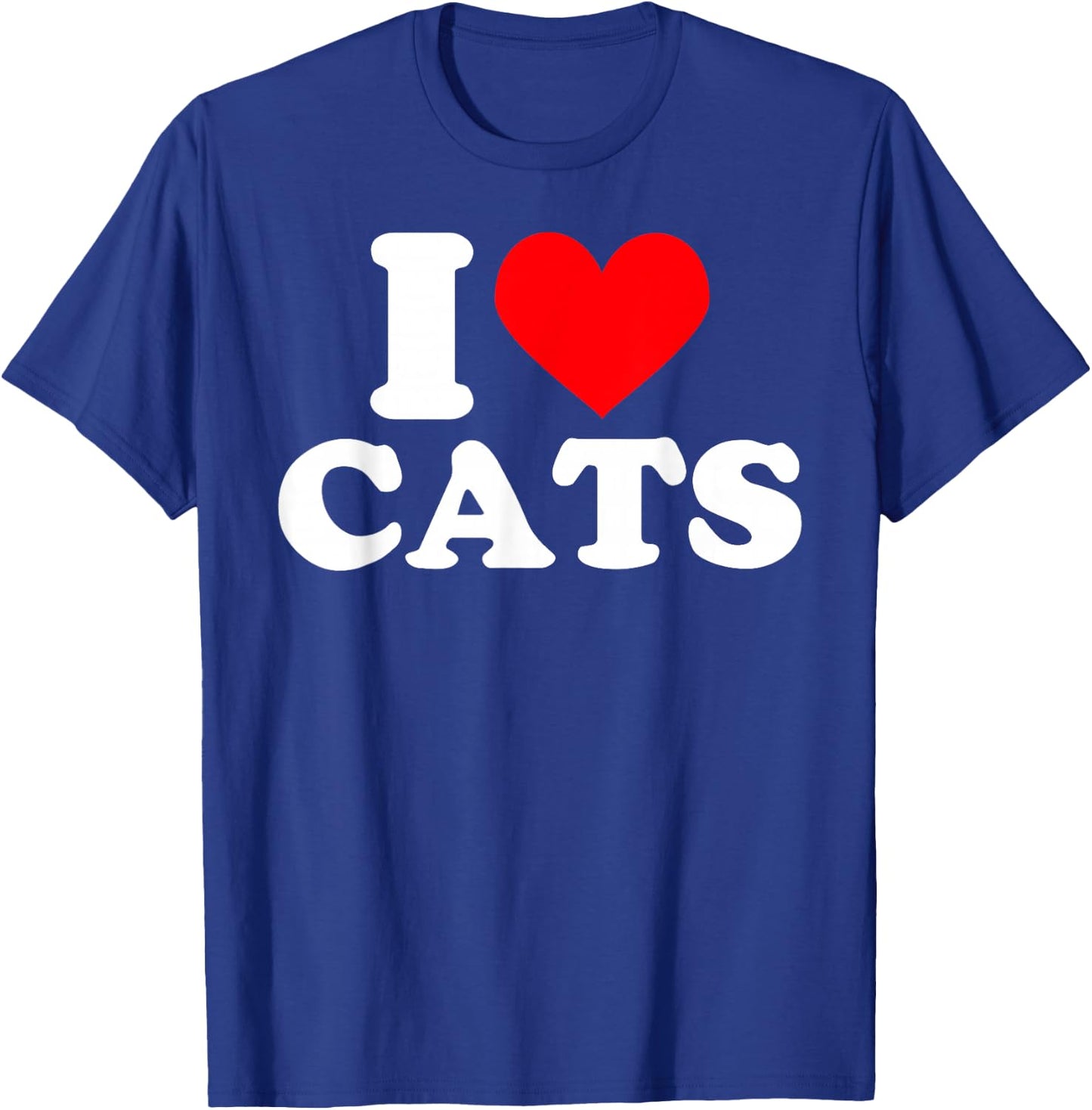 I Heart Cats - I Heart Cats I Love Cats T-Shirt - T-Shirt | Royal