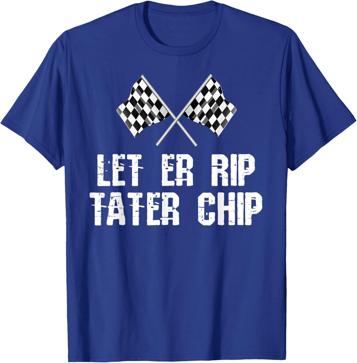 Let er Rip Tater Chip Flags Top T-Shirt - T-Shirt | Royal