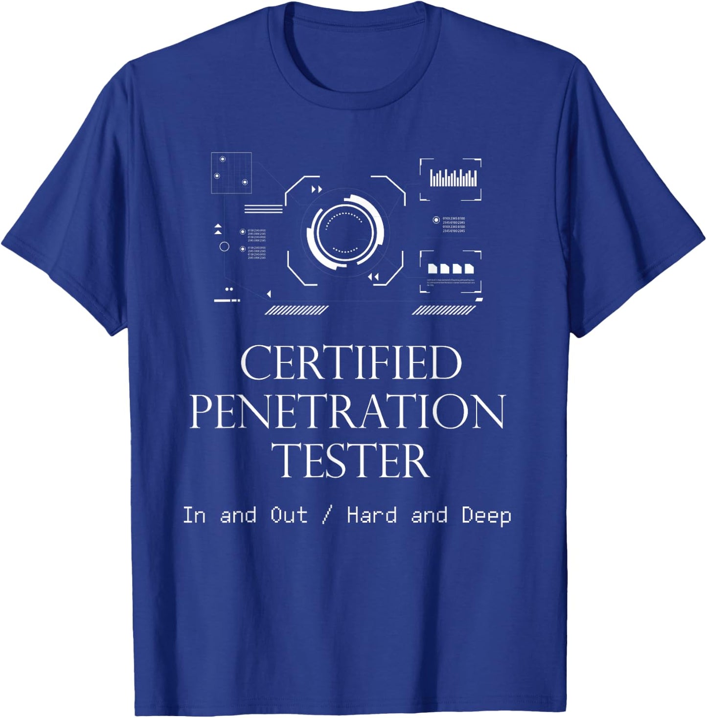 'Certified Penetration Tester' Funny Ethical Hacker T Shirt T-Shirt - T-Shirt | Royal