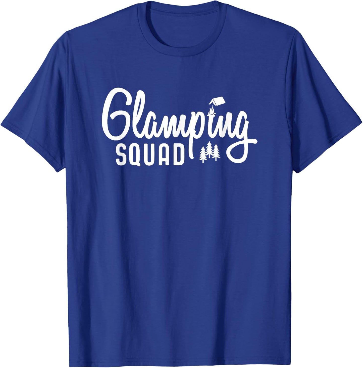 Glamping Squad Gear Outfits Camping T-Shirt - T-Shirt | Royal