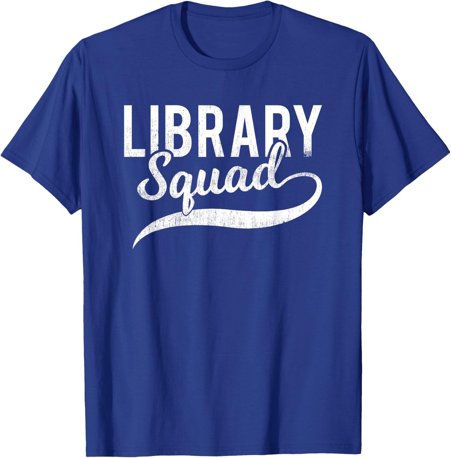 Funny Library Squad Shirt - Librarian Book Lovers T-Shirt - T-Shirt | Royal
