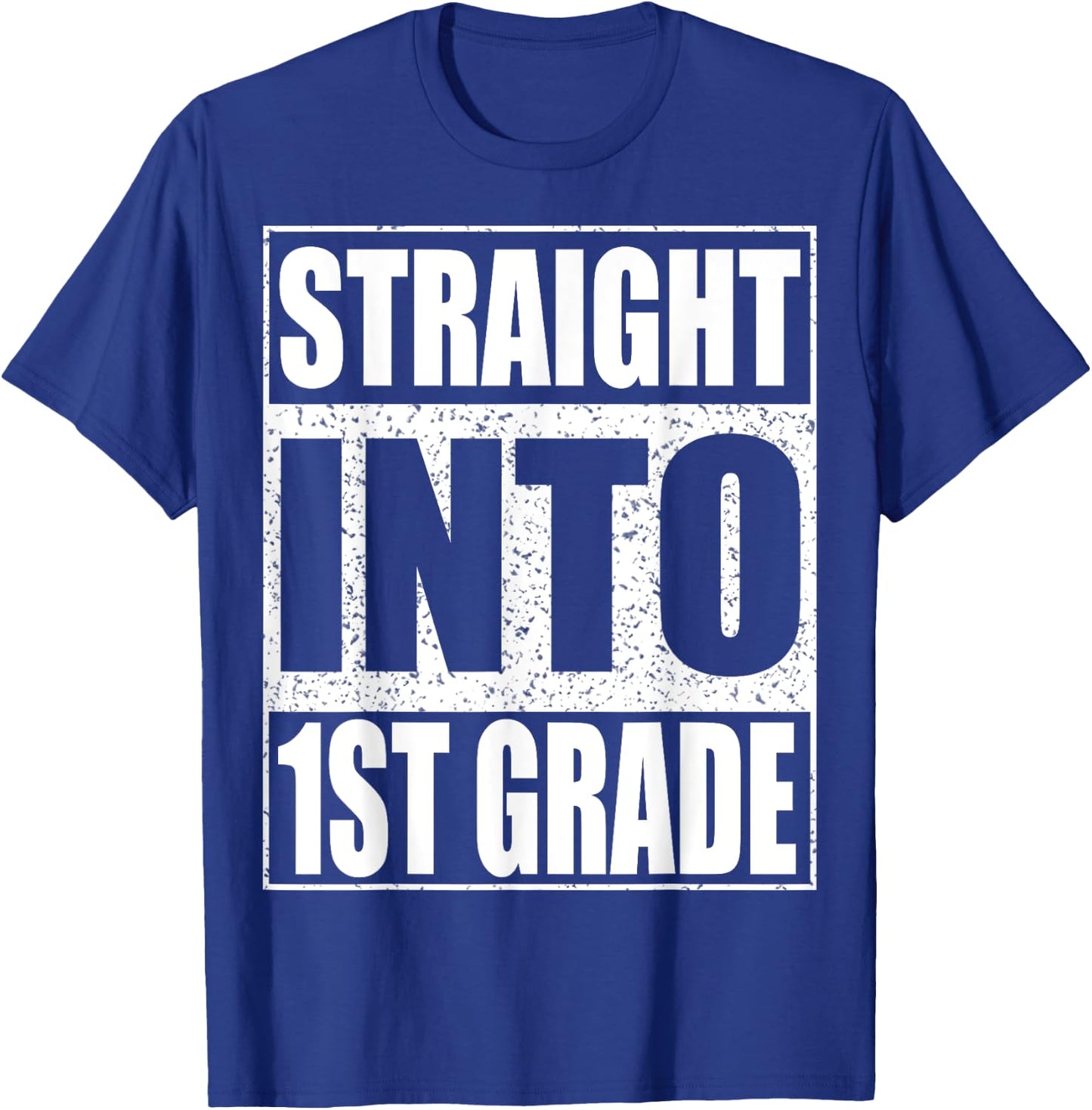Straight Into 1st Grade Shirt Boy Girl Back To School T-Shirt - T-Shirt | Royal