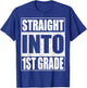Straight Into 1st Grade Shirt Boy Girl Back To School T-Shirt - T-Shirt | Royal