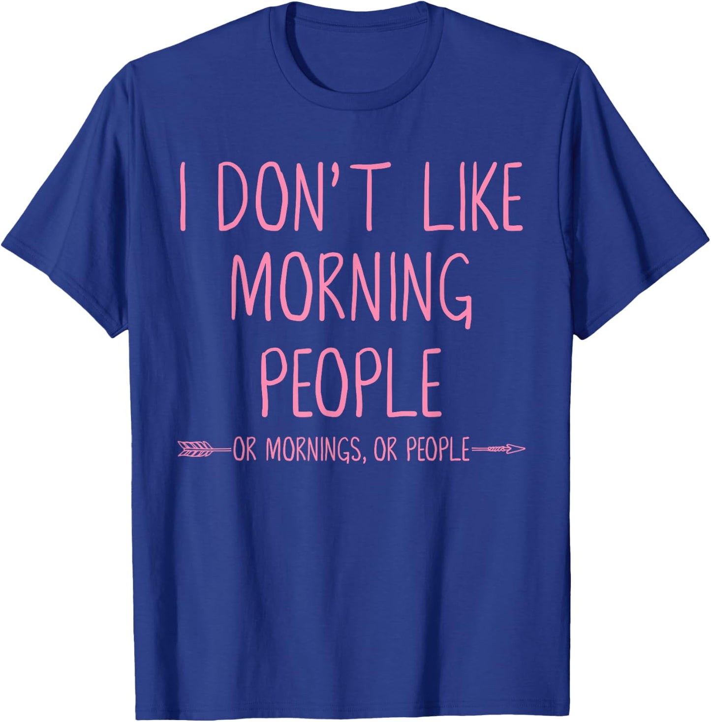 I Dont Like People Shirt Funny Pajama Top Teen Kids & Adults T-Shirt - T-Shirt | Royal