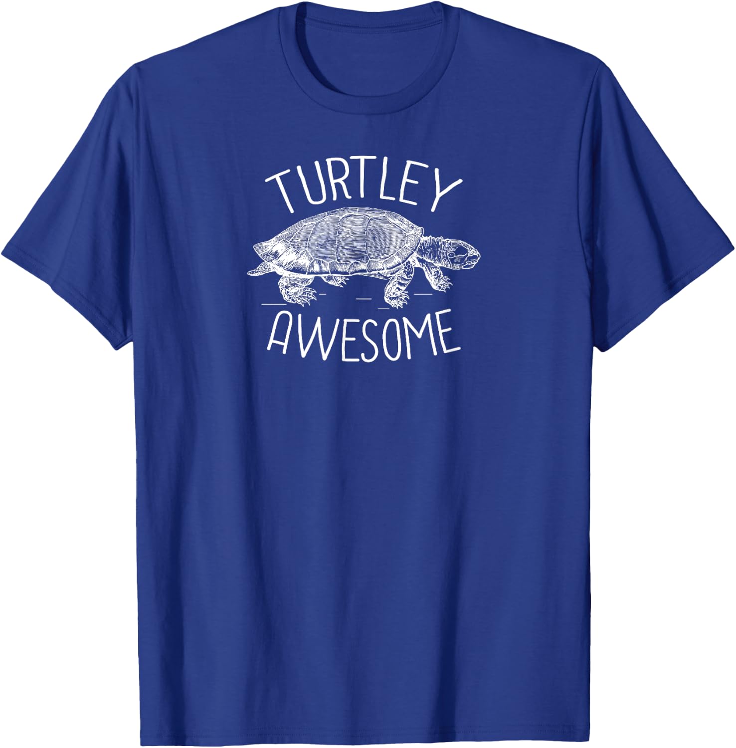 Turtley Awesome Funny Turtle Pun For Animal Lovers T-Shirt - T-Shirt | Royal