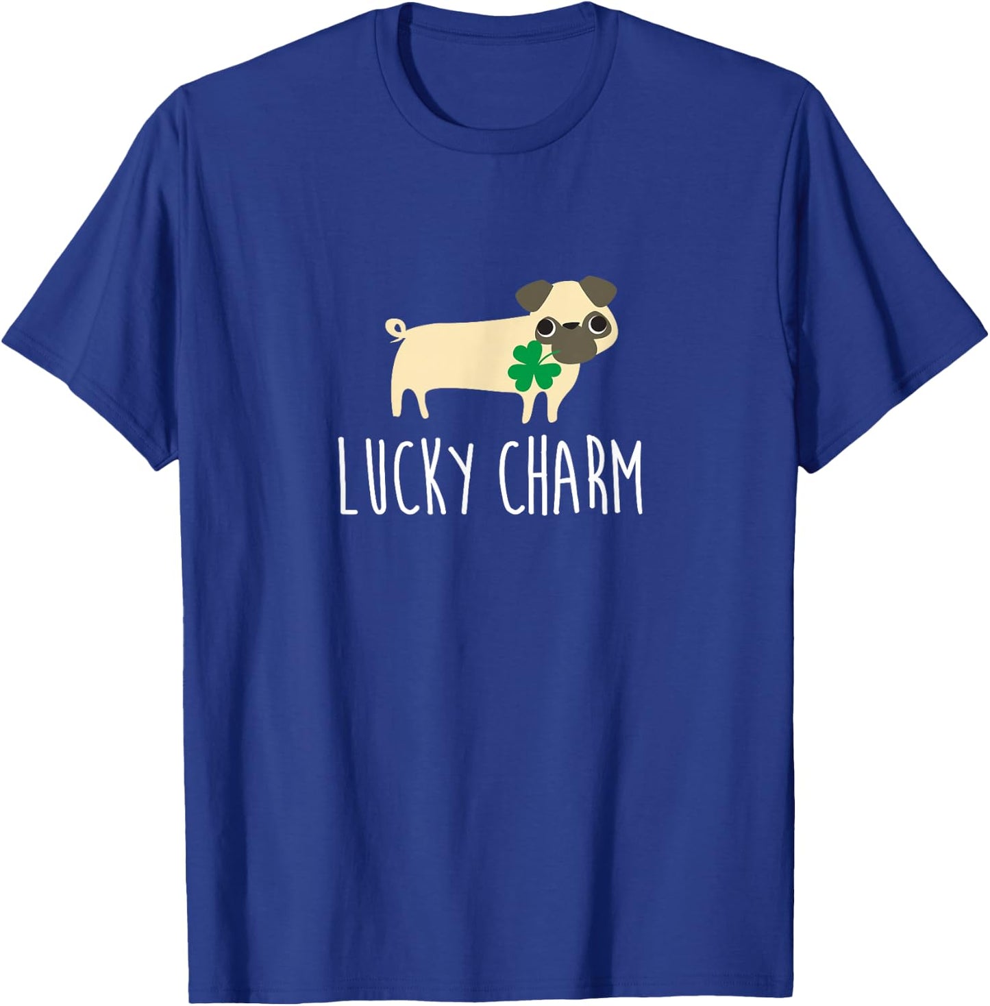 St Patricks Day Pug Shirt, Lucky Charm Dog Gift Women T-Shirt - T-Shirt | Royal