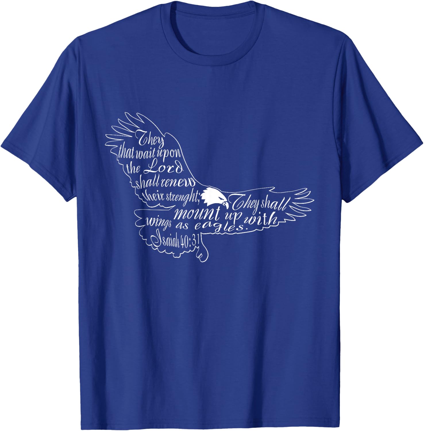 They That Wait Upon The Lord Eagle Religious T Shirt T-Shirt - T-Shirt | Royal