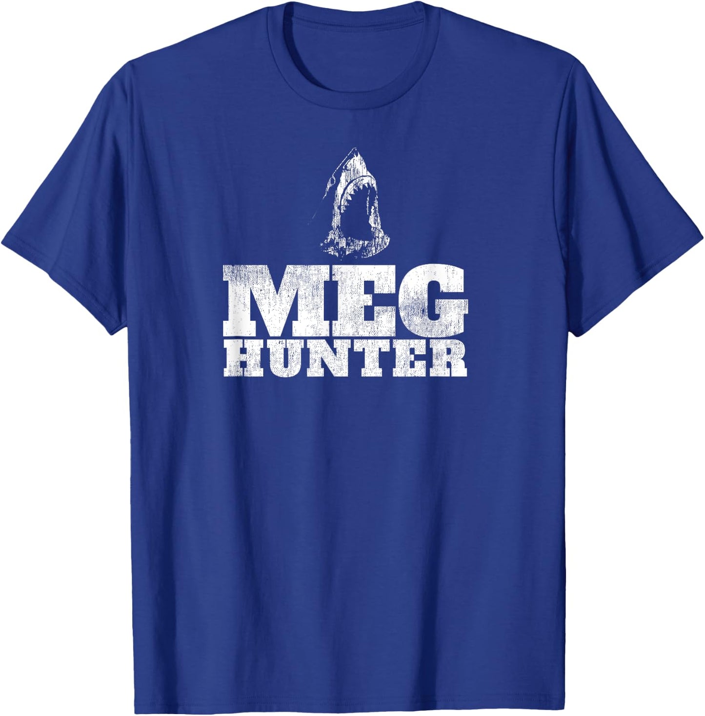 Megalodon Hunter Meg Shark Shirts Shark Gift T-Shirt - T-Shirt | Royal