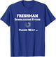 Funny college freshman downloading future gifts T-Shirt - T-Shirt | Royal