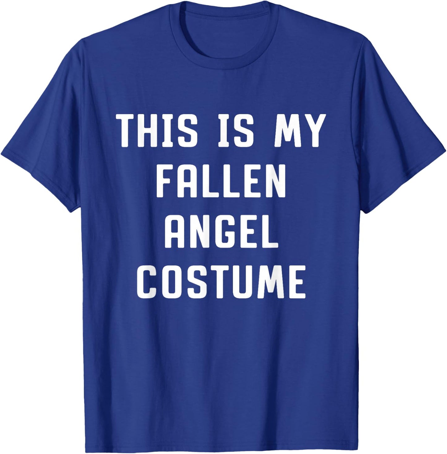 This Is My Fallen Angel Halloween Costume Simple Funny T-Shirt - T-Shirt | Royal