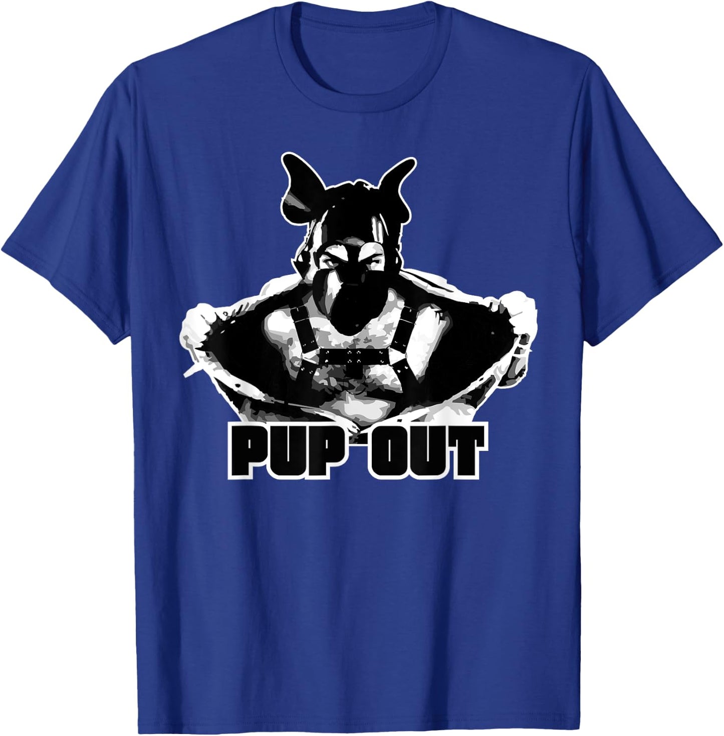 Pup Out! Puppy Human Puppy Play T-Shirt - T-Shirt | Royal