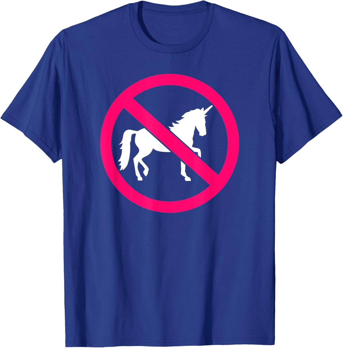 No unicorns T-Shirt - T-Shirt | Royal