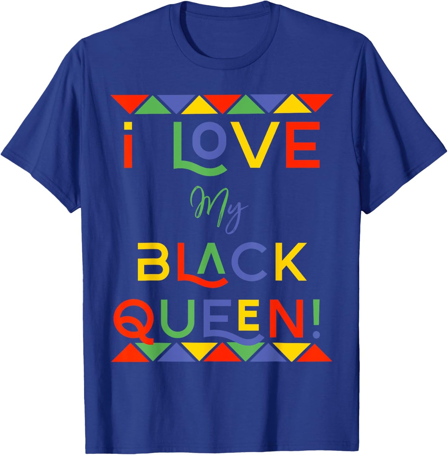 I Love My Black Queen Boyfriend African American Couples T-Shirt - T-Shirt | Royal