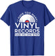 Too Many Vinyl Records LP Collector Record Lover T-Shirt - T-Shirt | Royal
