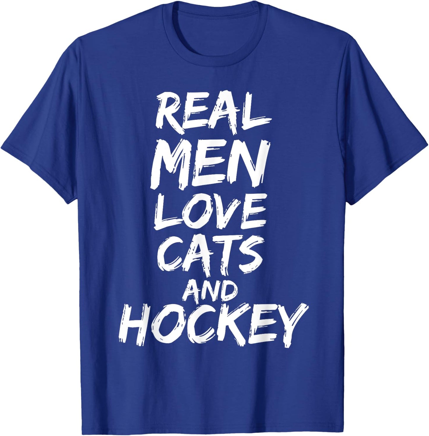Real Men Love Cats and Hockey Shirt Funny Kitten Lover Shirt T-Shirt - T-Shirt | Royal