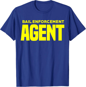 Bail Enforcement Agent for Fugitive Bounty Hunters T-Shirt - T-Shirt | Royal