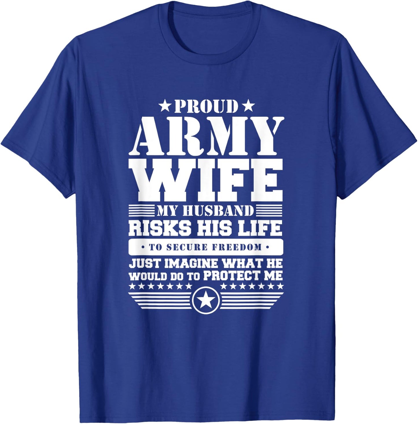 Proud Army Wife T Shirt Military Wife Protects Me T-Shirt - T-Shirt | Royal