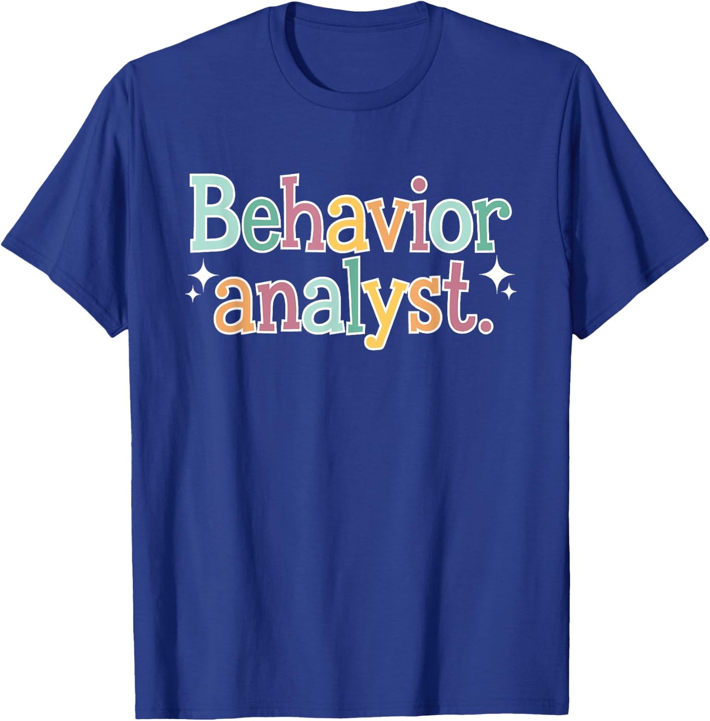Behavior Analyst Teacher Squad Technician Therapist Analysis T-Shirt - T-Shirt | Royal