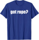 Got Rope Cowboy T-Shirt - T-Shirt | Royal