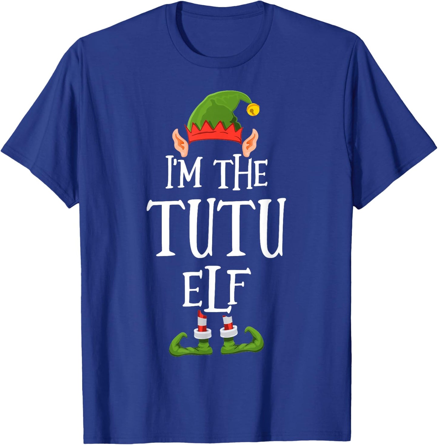 I'm the Tutu Elf Shirt - Funny Ugly Christmas Apparel T-Shirt - T-Shirt | Royal