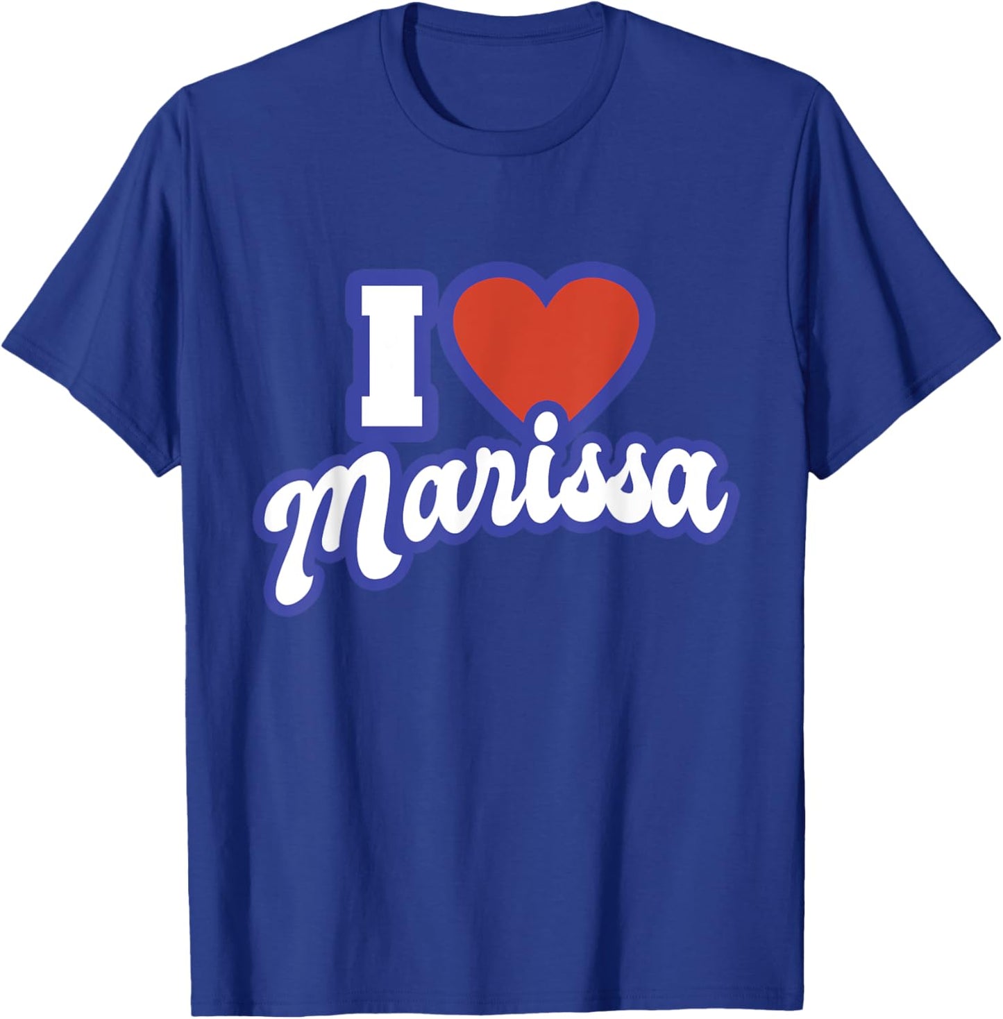 I Love Marissa T-Shirt - T-Shirt | Royal