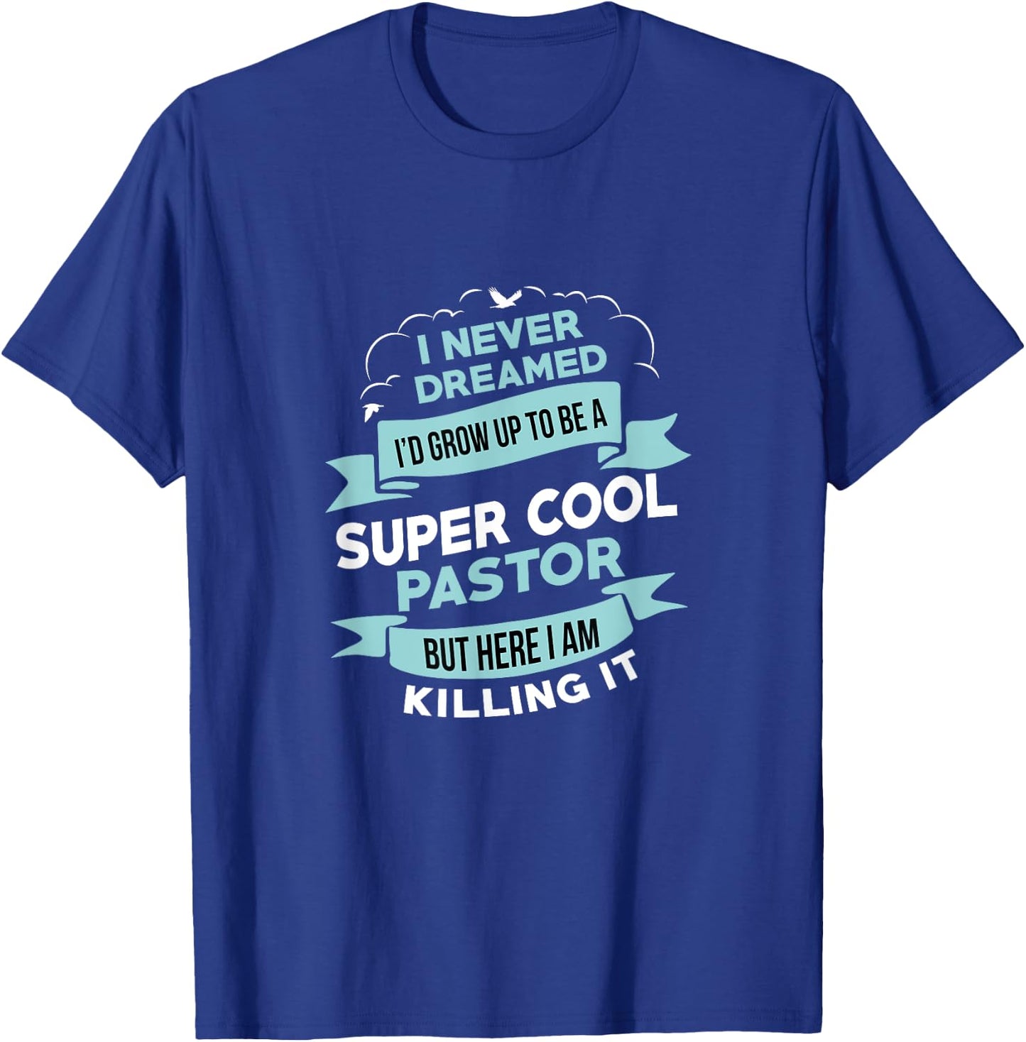 Cool Funny Pastor Gift Christian Catholic Religion Men Women T-Shirt - T-Shirt | Royal