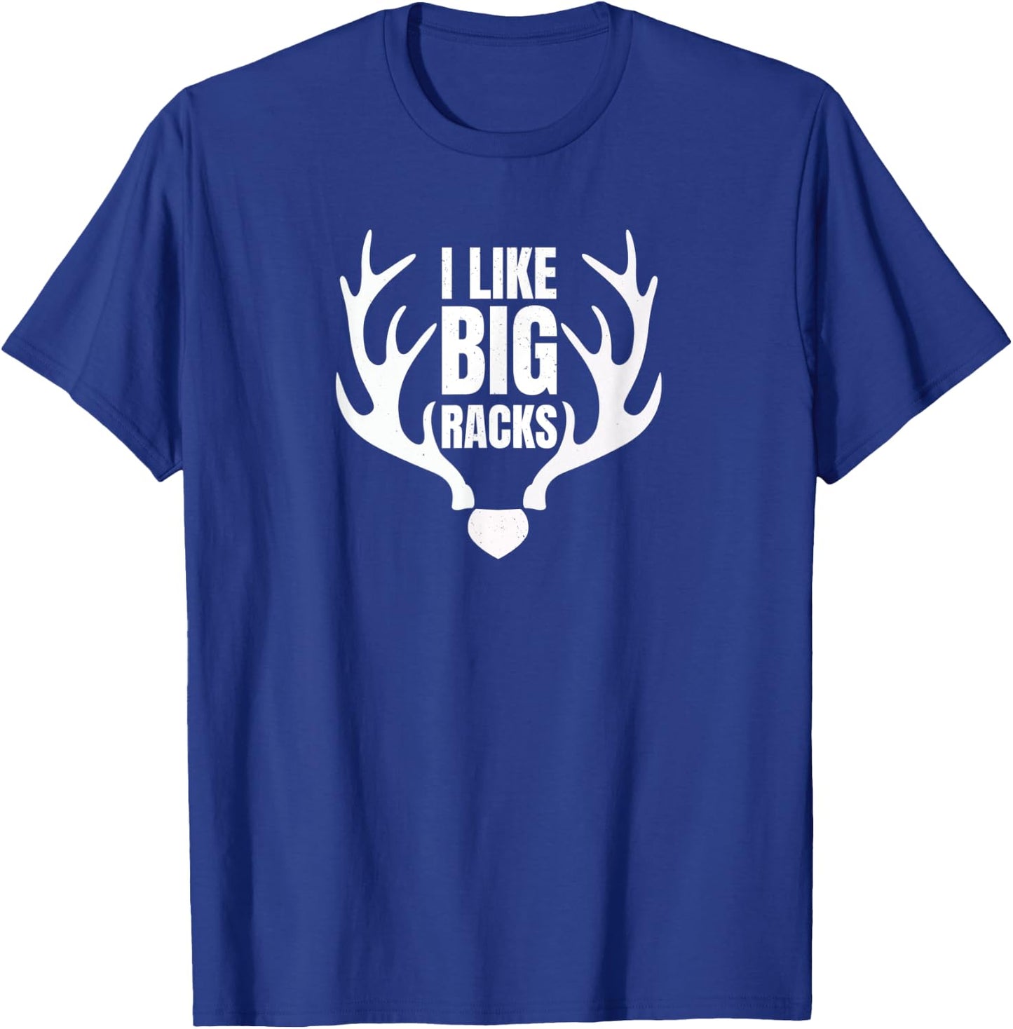 I Like Big Racks T-Shirt - T-Shirt | Royal