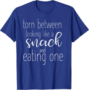 Funny Gym Shirts , Looking Like A Snack T-Shirt - T-Shirt | Royal