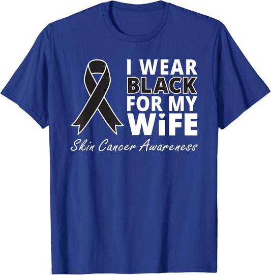 I Wear Black For My Wife Shirt Melanoma Awareness Warrior T-Shirt - T-Shirt | Royal